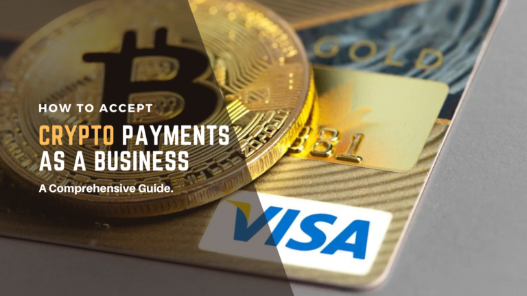 How To Accept Crypto Payments As A Business Merchant Connect